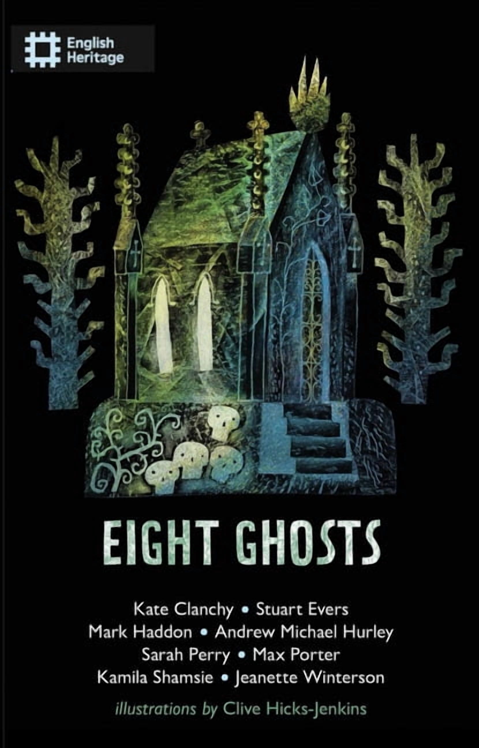 Eight Ghosts: The English Heritage Book of New Ghost Stories, (Paperback)