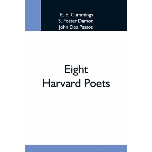 Eight Harvard Poets, (Paperback)