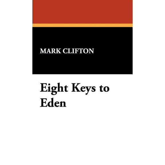 Eight Keys to Eden, (Hardcover)