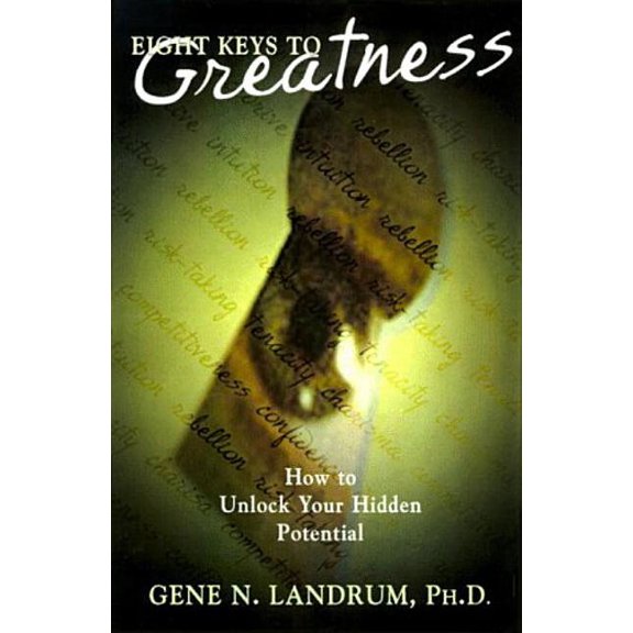Pre-Owned Eight Keys to Greatness (Hardcover) 1573926868 9781573926867