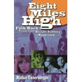 thumbnail image 1 of Eight Miles High: Folk-Rock's Flight from Haight-Ashbury to Woodstock, (Paperback), 1 of 1
