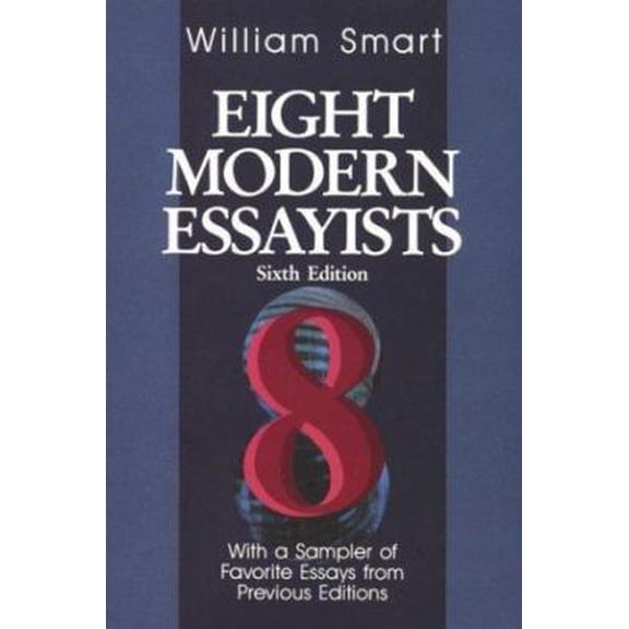 Pre-Owned Eight Modern Essayists (Paperback) 0312101252 9780312101251