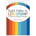 thumbnail image 1 of Pre-Owned Eight Paths to Leadership: A Guide for Special Educators, 9781681251714, 168125171X, Paperback, 1 edition, 1 of 1