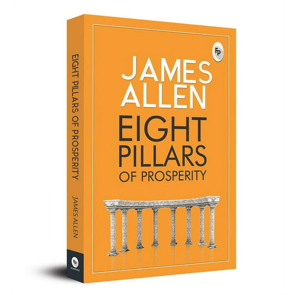 Eight Pillars of Prosperity, (Paperback)