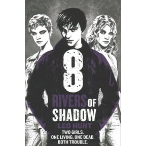 Eight Rivers of Shadow