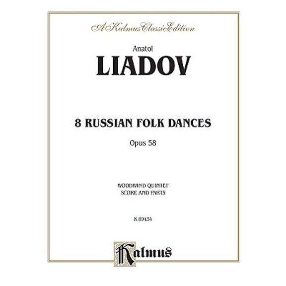 Pre-Owned Eight Russian Folk Dances, Op. 58: Arranged for Woodwind Quintet (Flute, Oboe, Clarinet, Horn, Bassoon)