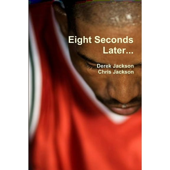 Eight Seconds Later..., (Paperback)