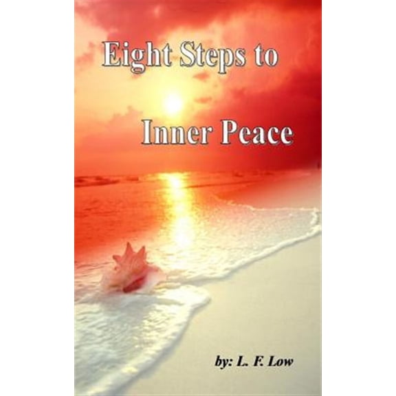 Eight Steps to Inner Peace (Paperback)