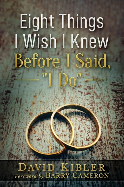 Eight Things I Wish I Knew Before I Said, I Do (Paperback)