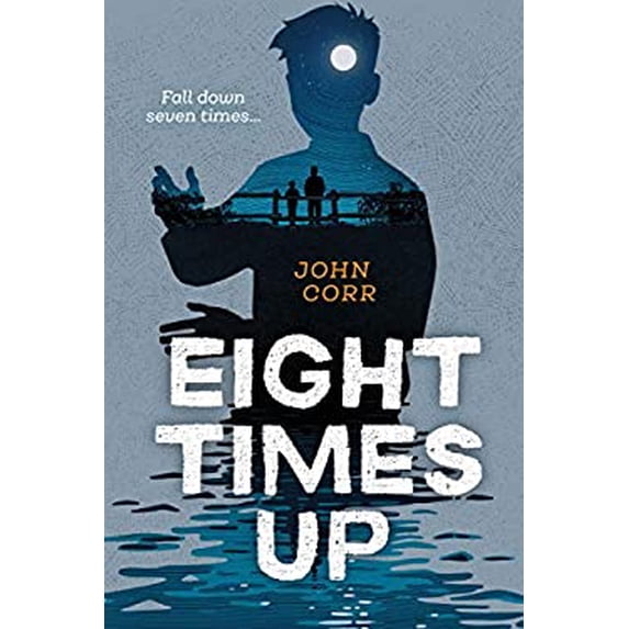 Pre-Owned Eight Times Up (Paperback) 145981861X 9781459818613