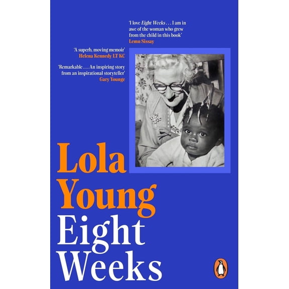 Baroness Lola Young Eight Weeks (Paperback)