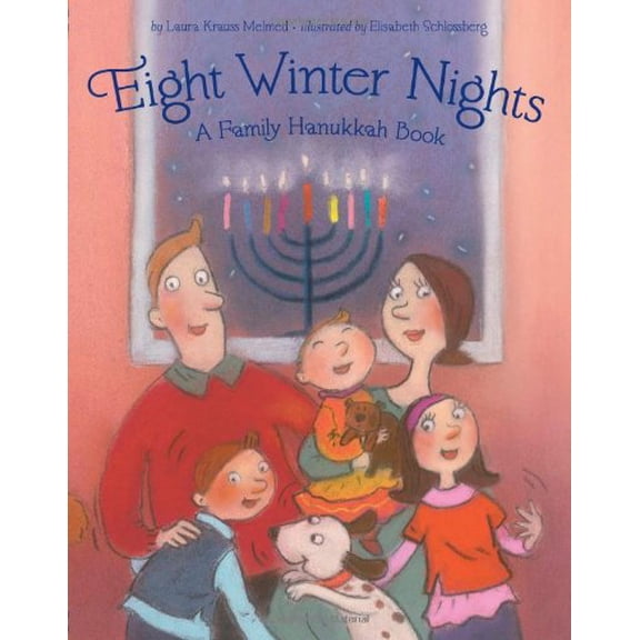Pre-Owned Eight Winter Nights: A Family Hanukkah Book (Hardcover) 081185552X 9780811855525