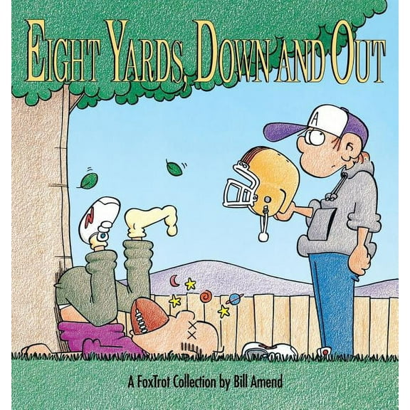 Eight Yards Down and Out: A Fox Trot Collection Paperback 0836218841 9780836218848 Bill Amend