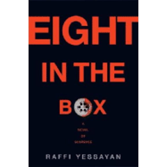 Pre-Owned Eight in the Box : A Novel of Suspense