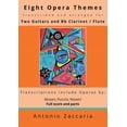 thumbnail image 1 of Eight opera themes transcribed and arranged for two guitars and Bb clarinet / flute (Paperback), 1 of 1