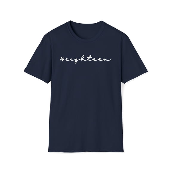 Eighteen, Gildan Unisex Softstyle T-Shirt, Minimalist Graphic Tee, S-3XL