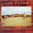 thumbnail image 1 of Pre-Owned Eighteen Inches of Rain (CD 0015707947527) by Ian Tyson, 1 of 1