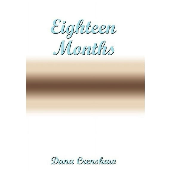 Eighteen Months