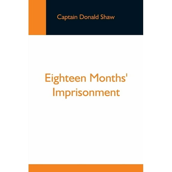 Eighteen Months' Imprisonment, (Paperback)
