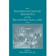 thumbnail image 1 of Eighteenth-Century Aesthetics and the Reconstruction of Art, (Hardcover), 1 of 1