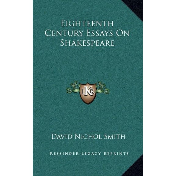Eighteenth Century Essays On Shakespeare Hardcover 1163516570 9781163516577 David Nichol Smith