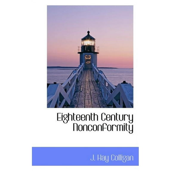Eighteenth Century Nonconformity (Paperback)