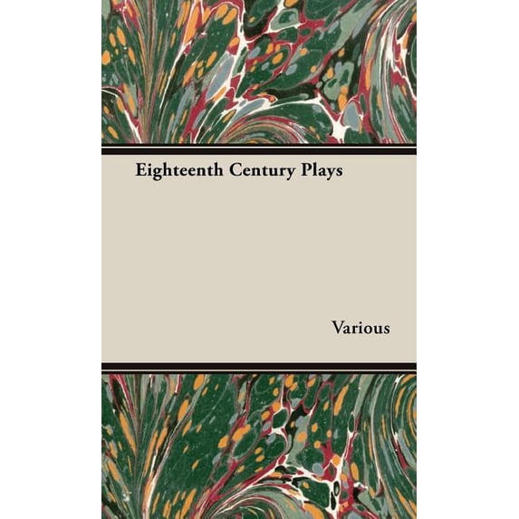 Eighteenth Century Plays (Hardcover)