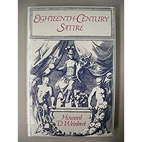 Pre-Owned Eighteenth Century Satire : Essays on Text and Context from Dryden to Peter Pindar (Hardcover) 9780521325134