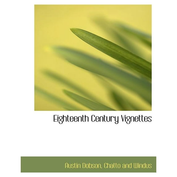 Eighteenth Century Vignettes (Paperback)