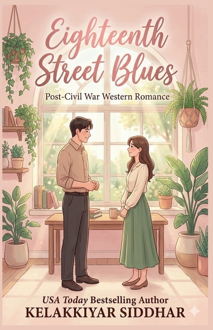 Eighteenth Street Blues: Post-Civil War Western Romance, (Paperback)
