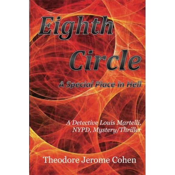 Eighth Circle: A Special Place in Hell