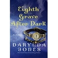 thumbnail image 1 of Pre-Owned Eighth Grave After Dark (Charley Davidson) (Hardcover) 1250045657 9781250045652, 1 of 1