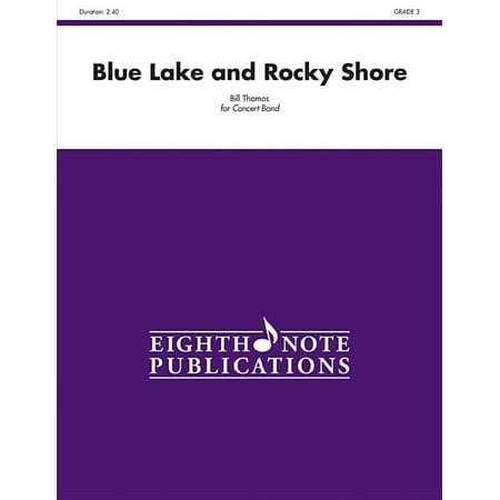 Eighth Note Publications: Blue Lake and Rocky Shore: Conductor Score (Paperback)