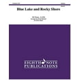 thumbnail image 1 of Eighth Note Publications: Blue Lake and Rocky Shore: Conductor Score & Parts (Paperback), 1 of 1