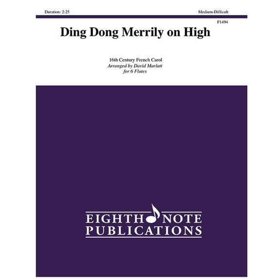 Eighth Note Publications: Ding Dong Merrily on High: Score & Parts (Paperback)
