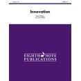 thumbnail image 1 of Eighth Note Publications: Innovation: Conductor Score & Parts (Paperback), 1 of 1