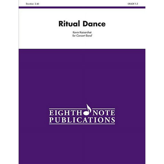 Eighth Note Publications: Ritual Dance: Conductor Score (Paperback)