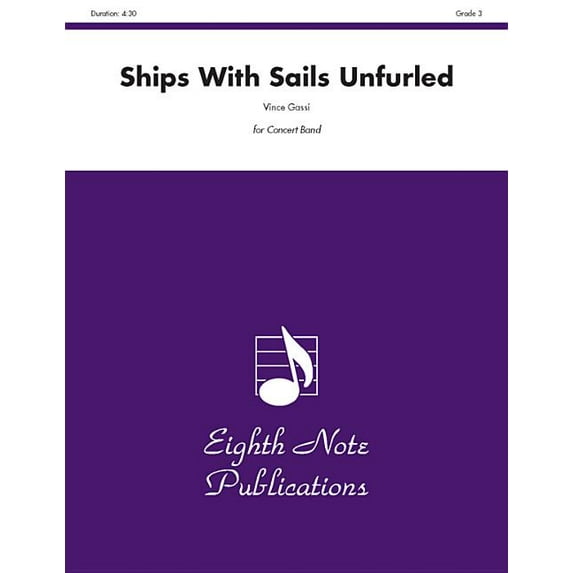 Eighth Note Publications: Ships with Sails Unfurled: Conductor Score & Parts (Paperback)