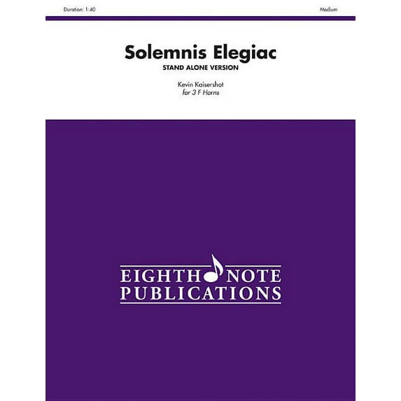 Eighth Note Publications: Solemnis Elegiac (Stand Alone Version): Score & Parts (Paperback)