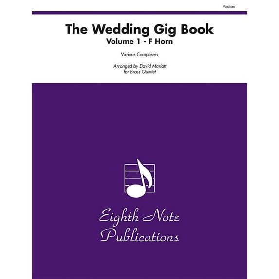 Eighth Note Publications: The Wedding Gig Book, Vol 1 (Paperback)