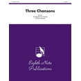 thumbnail image 1 of Eighth Note Publications: Three Chansons: Score & Parts (Paperback), 1 of 1