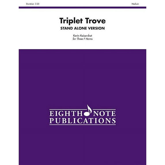 Eighth Note Publications: Triplet Trove (Stand Alone Version): Score & Parts (Paperback)