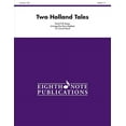 thumbnail image 1 of Eighth Note Publications: Two Holland Tales: Conductor Score (Paperback), 1 of 1