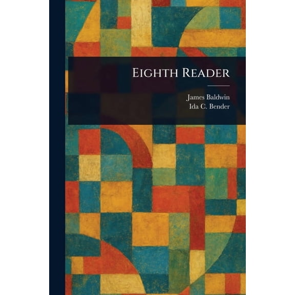 Eighth Reader, (Paperback)