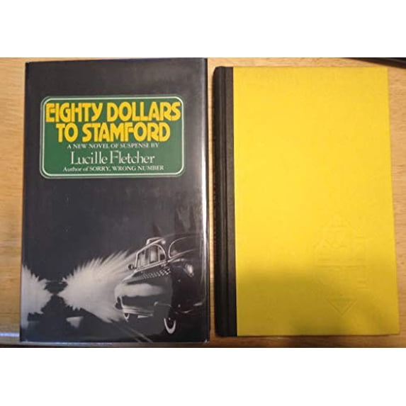 Pre-Owned Eighty dollars to Stamford (Hardcover) 0394475445 9780394475448
