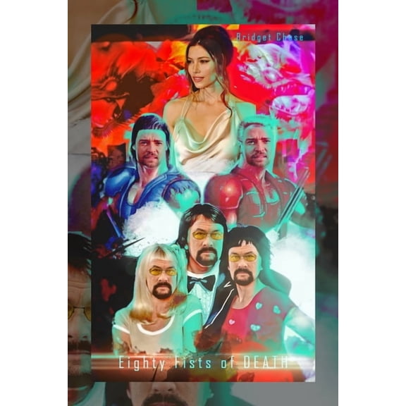 Eighty Fists of Death Paperback 1652730869 9781652730866 Bridget Chase