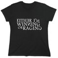thumbnail image 1 of Eihter I'm Winning or Raging Sarcastic Humor Novelty Funny Women's Casual Tees, 1 of 3