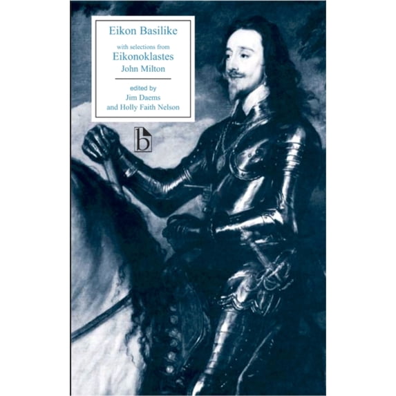 Pre-Owned Eikon Basilike : With Selections from Eikonoklastes (Paperback) 9781551115948