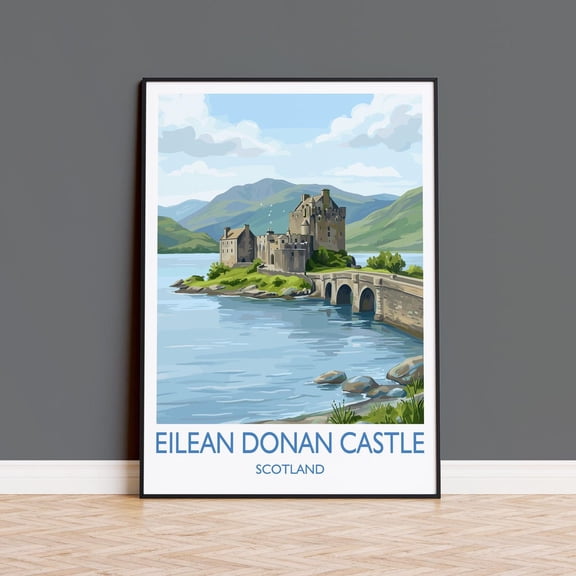 Eilean Donan Castle Scotland Travel Scottish Highlands Castle Wall Art Landscape Print Iconic Scotland Illustration Uk Decor