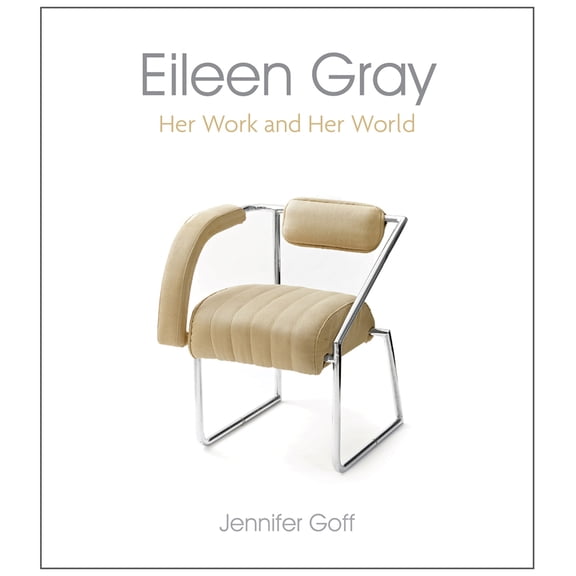 Eileen Gray : Her Work and Her World (Paperback)